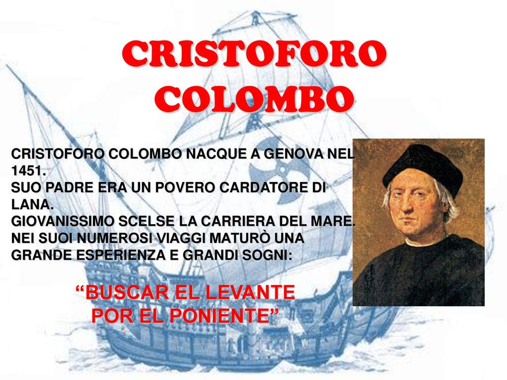 Cristoforo Colombo Buscar El Levante Por El Poniente Ppt Scaricare